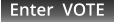 Enter  VOTE