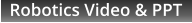 Robotics Video & PPT