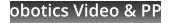 Robotics Video & PPT